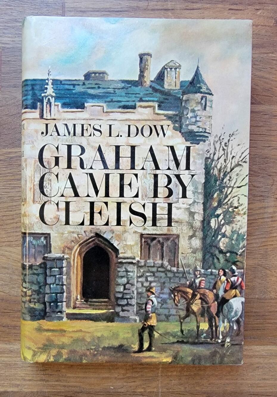 Graham Came By Cleish by James L Dow 1973 Hardcover